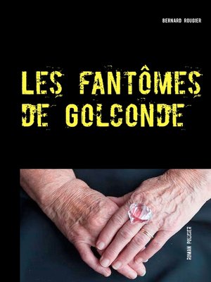 cover image of Les fantômes de Golconde